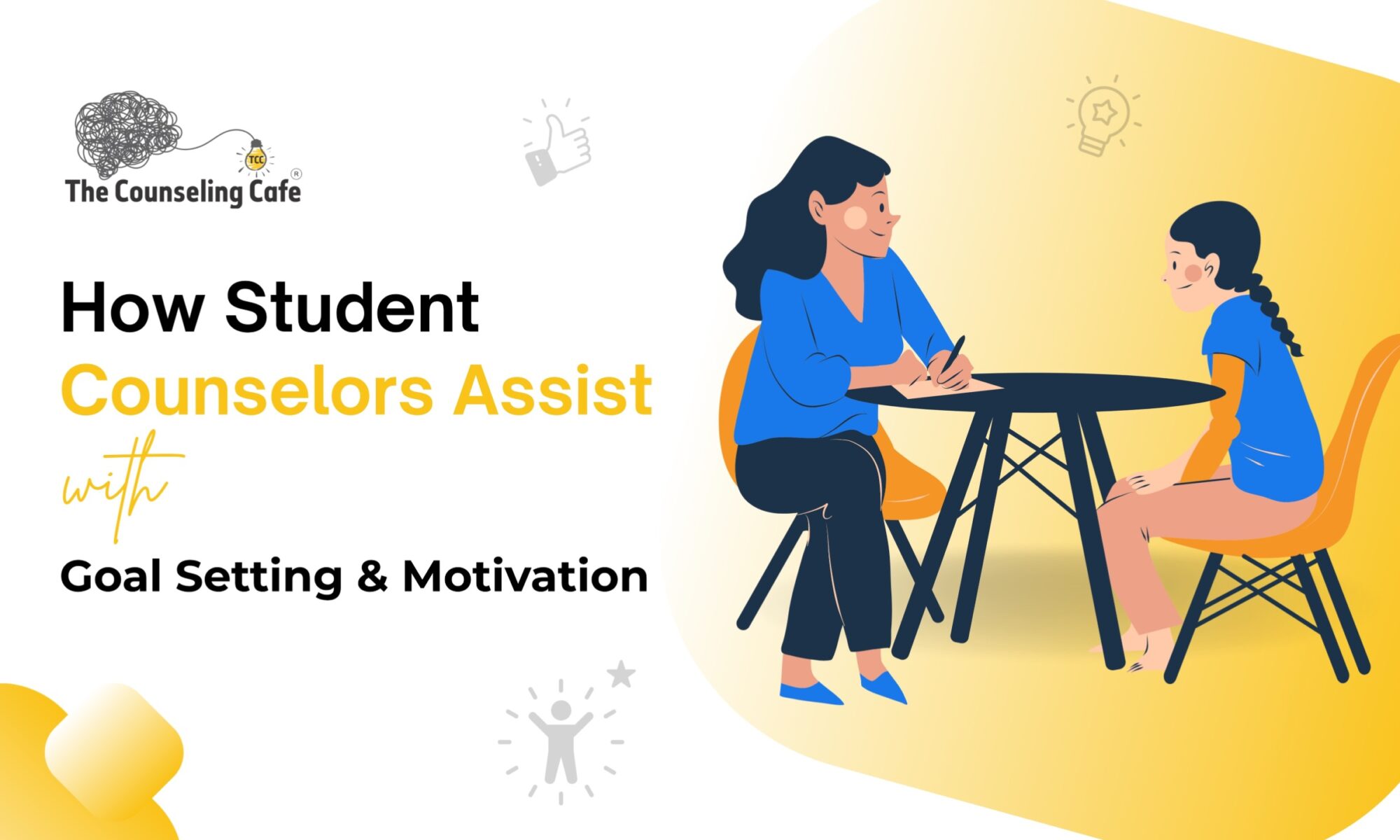 How Student Counselors Assist with Goal Setting & Motivation