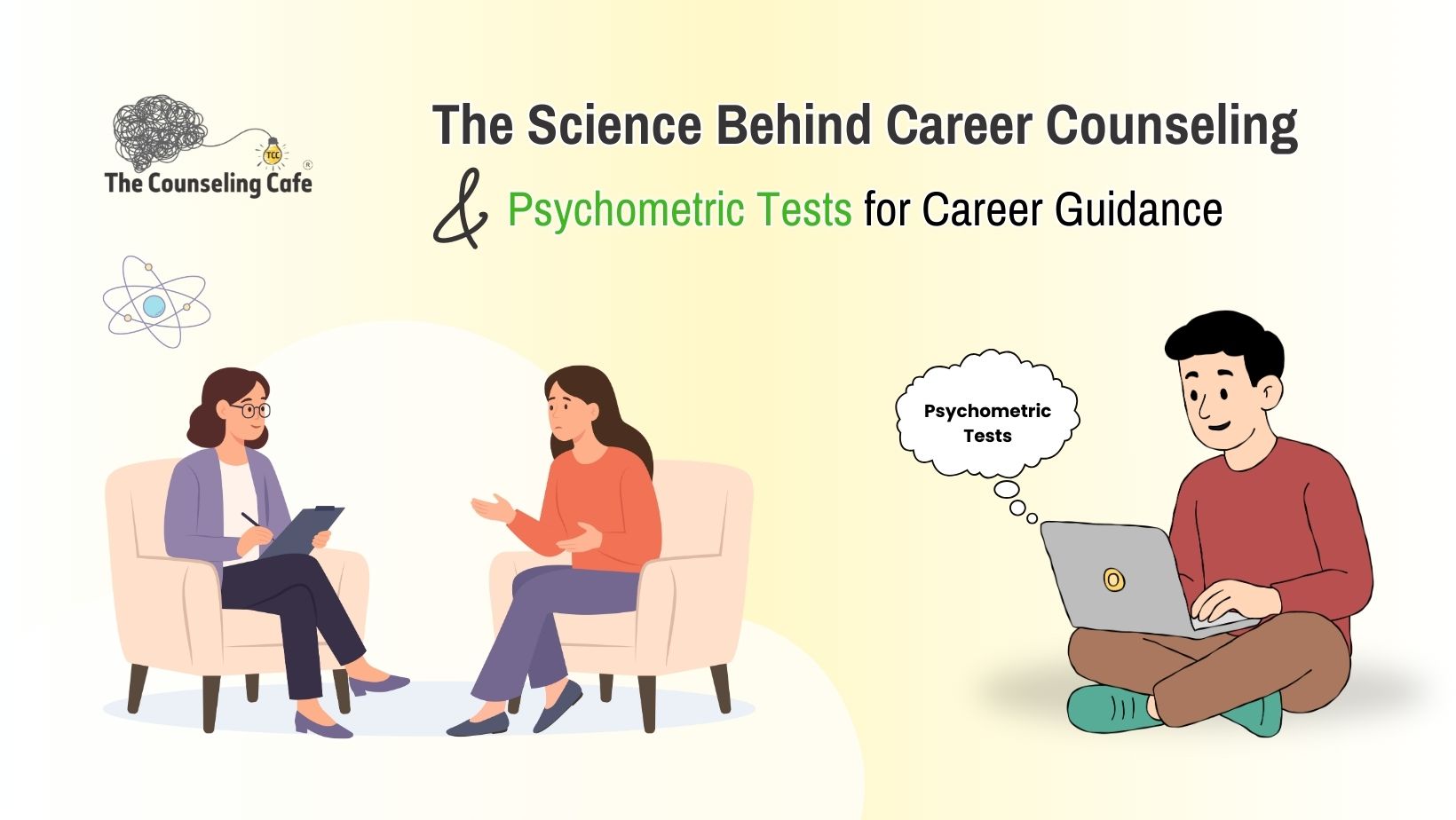 The Science Behind Career Counseling & Psychometric Tests for Career Guidance