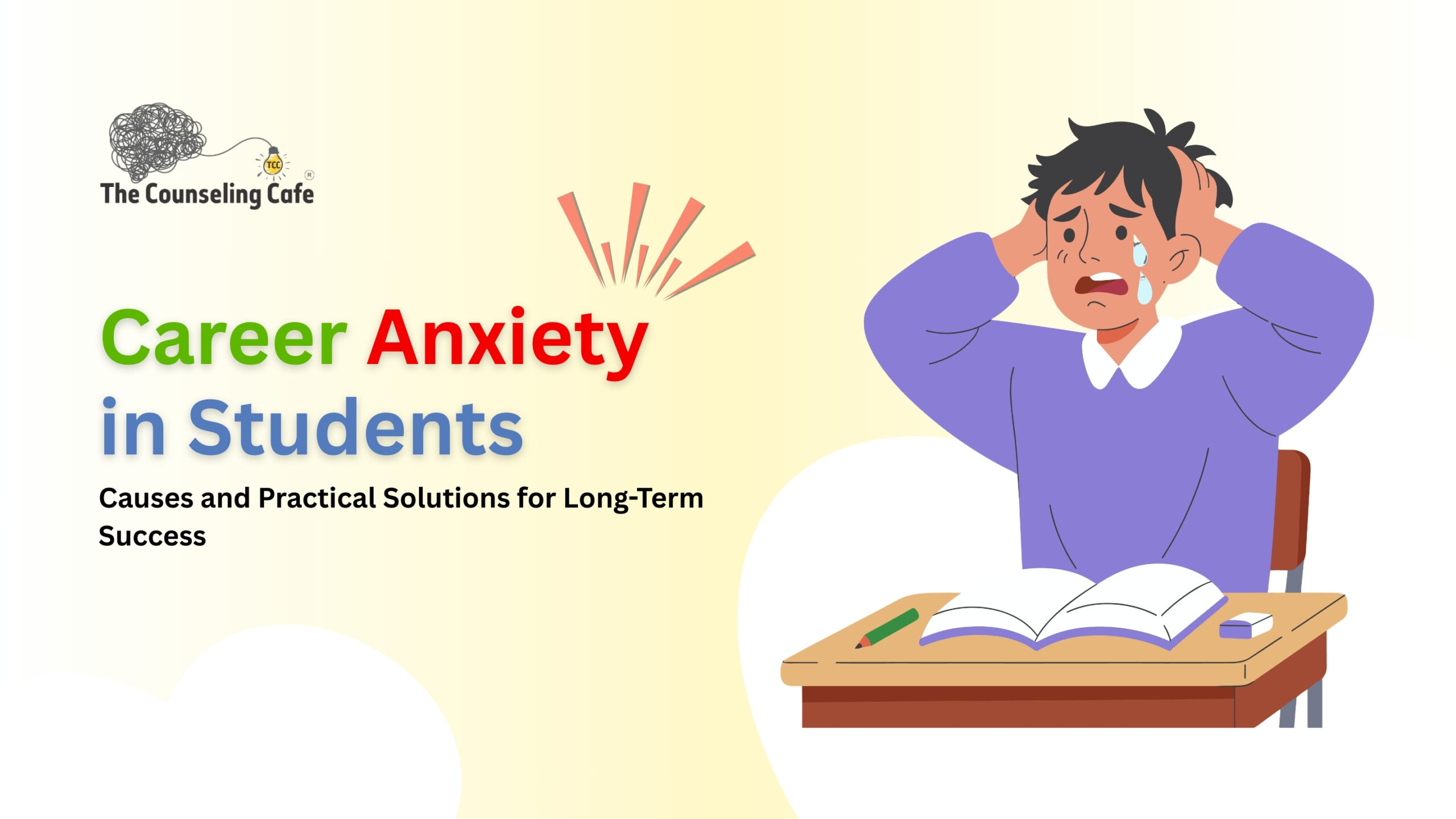 Career Anxiety in Students: Causes and Practical Solutions for Long-Term Success
