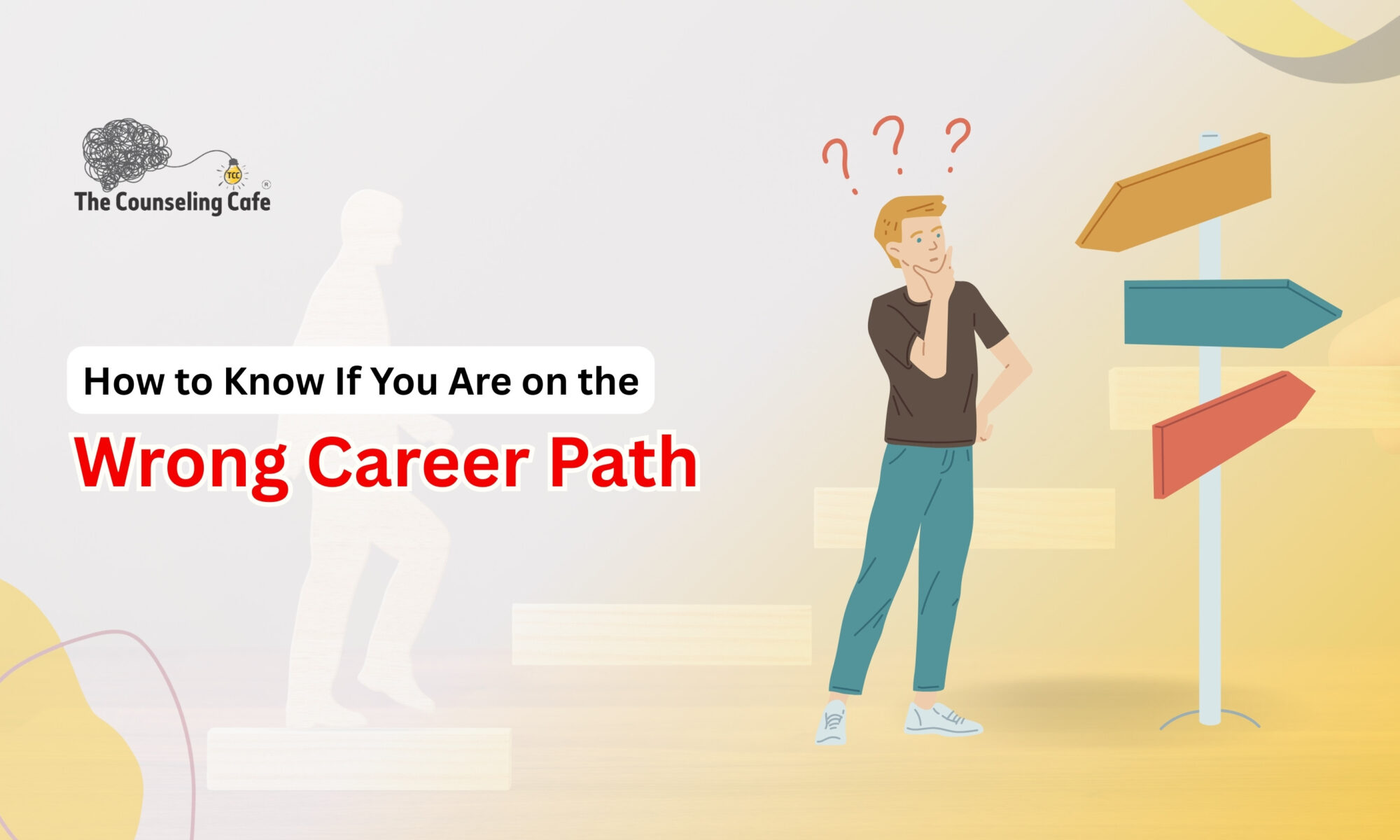 How to Know If You Are on the Wrong Career Path Student Career Guidance