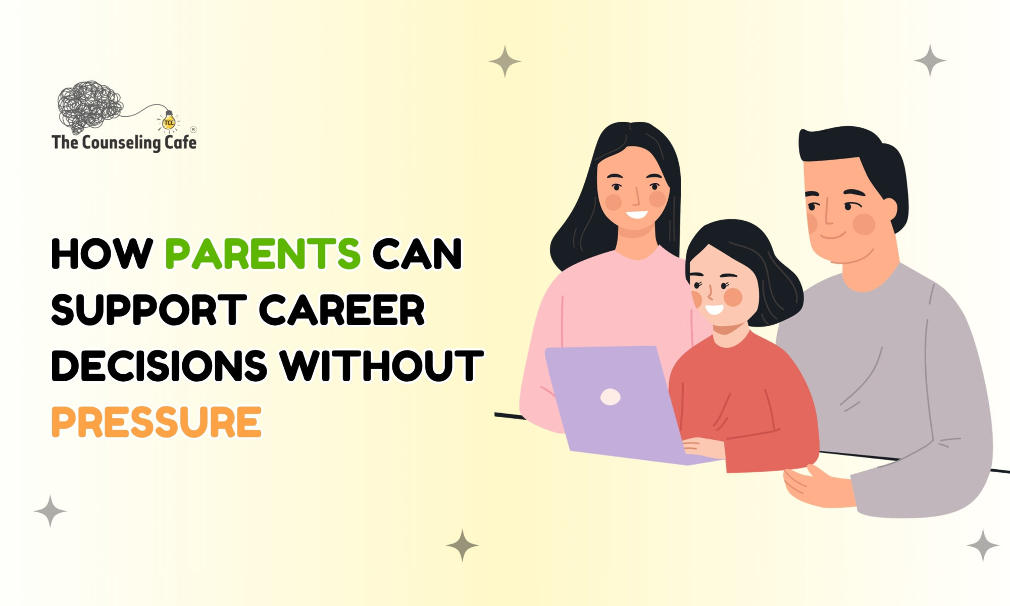 How Parents Can Support Career Decisions Without Pressure