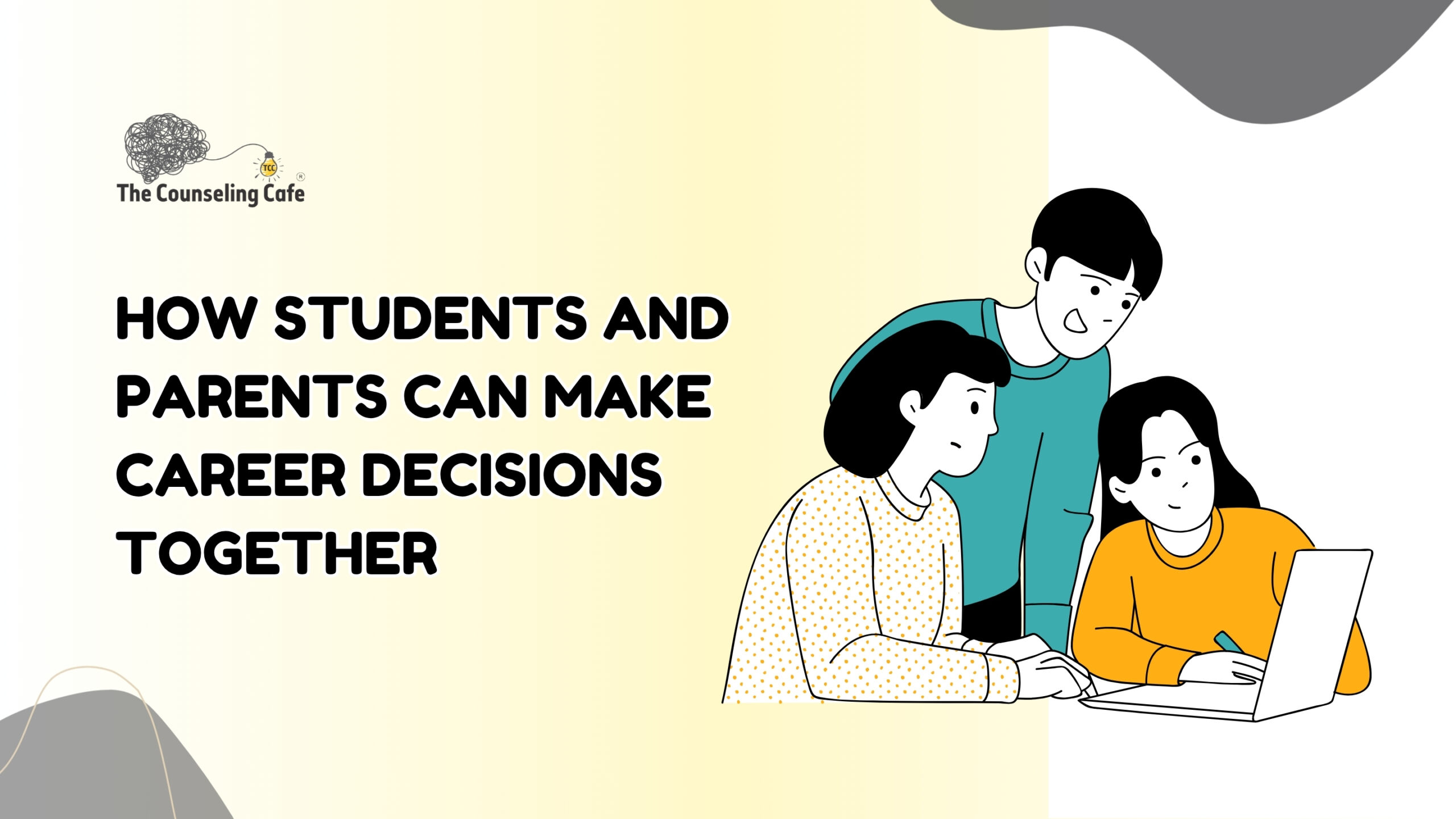 How Students and Parents Can Make Career Decisions Together