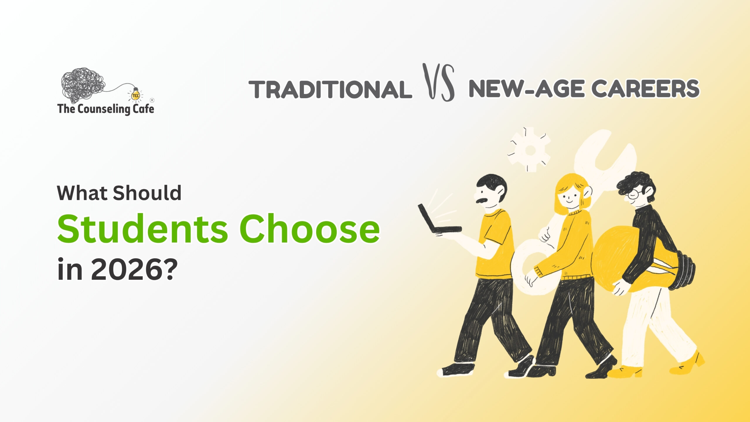 Traditional vs New-Age Careers: What Should Students Choose in 2026?
