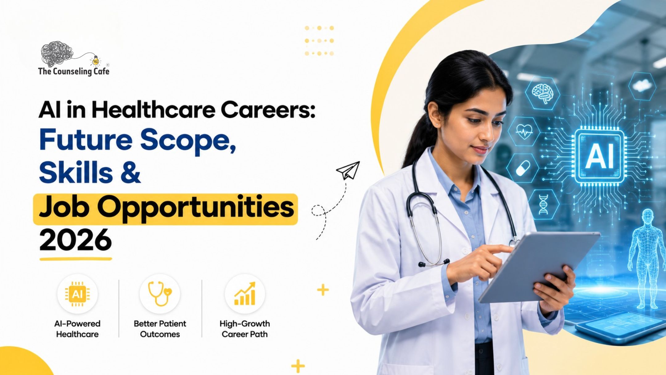 AI in Healthcare Careers: Future Scope, Skills & Job Opportunities 2026