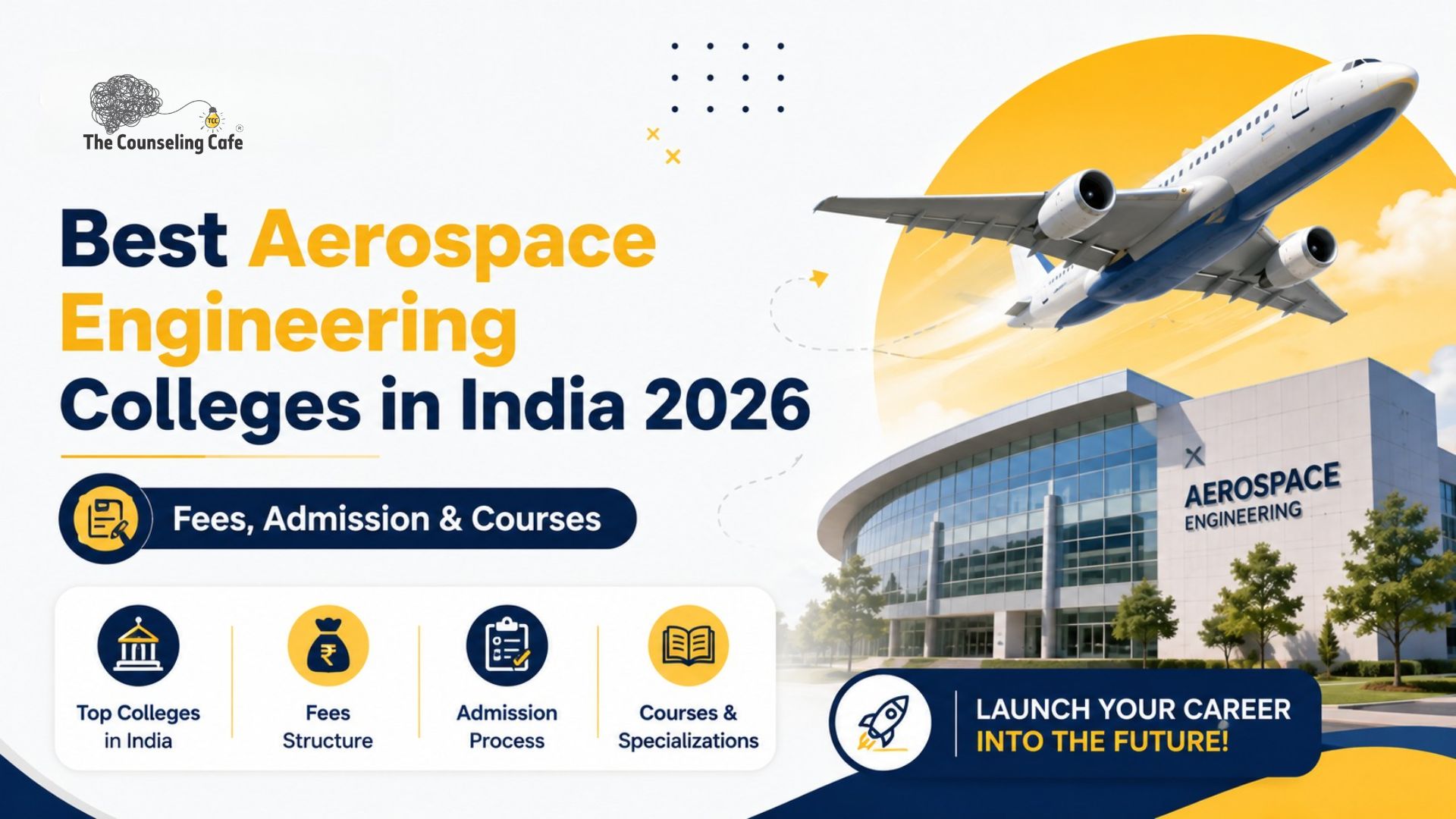 Best Aerospace Engineering Colleges in India 2026 | Fees, Admission & Courses