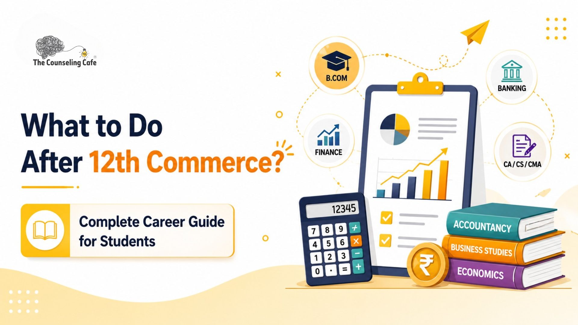 What to Do After 12th Commerce? Complete Career Guide for Students 2026